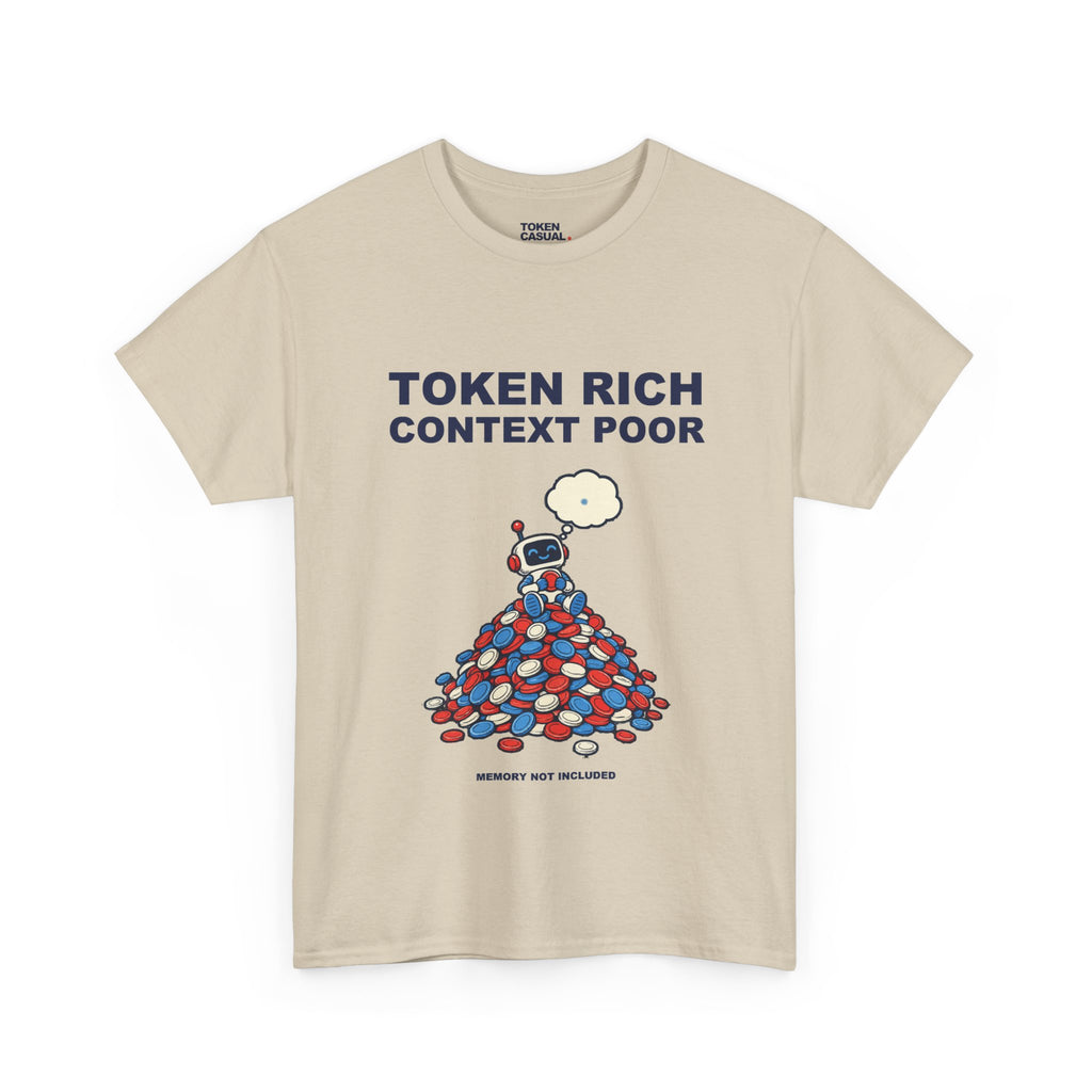 Token rich, context poor T-shirt
