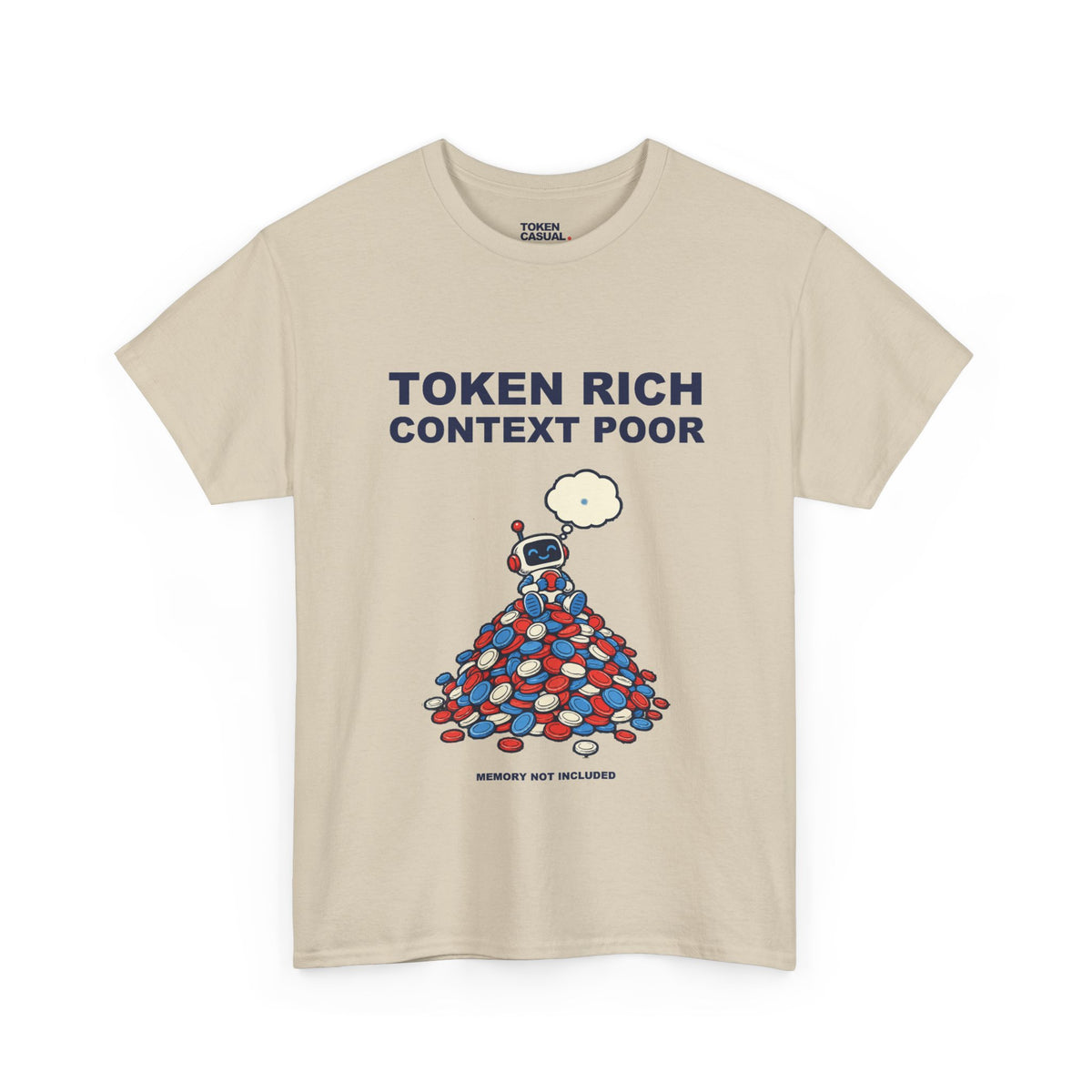 Token rich, context poor T-shirt