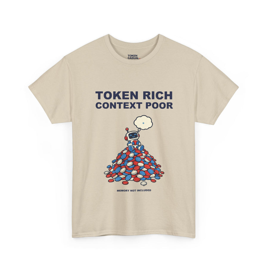 Token rich, context poor T-shirt